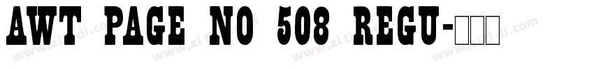 AWT Page No 508 Regu字体转换